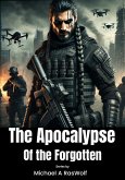 The Apocalypse of the Forgotten (eBook, ePUB)
