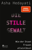 Die stille Gewalt   (Mängelexemplar)