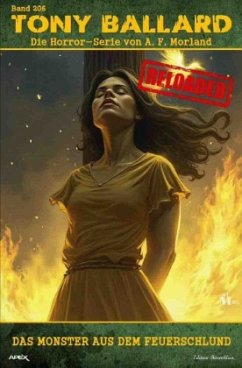 Cover Tony Ballard - Reloaded, Band 206: Das Monster aus dem Feuerschlund