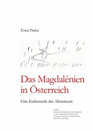 Das Magdalénien in Österreich Das Magdalénien in Österreich