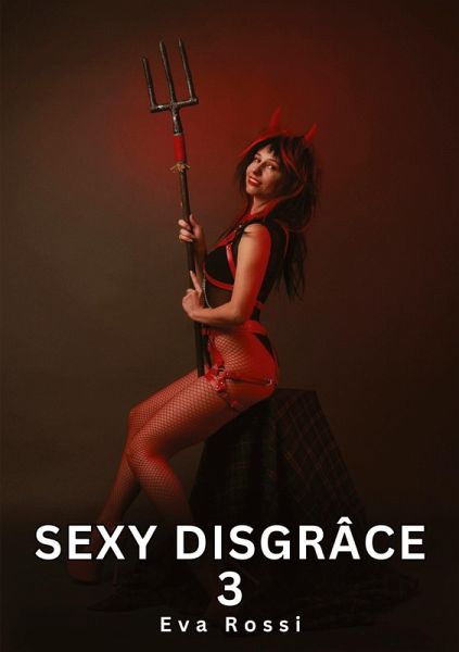 Sexy Disgrâce. 3