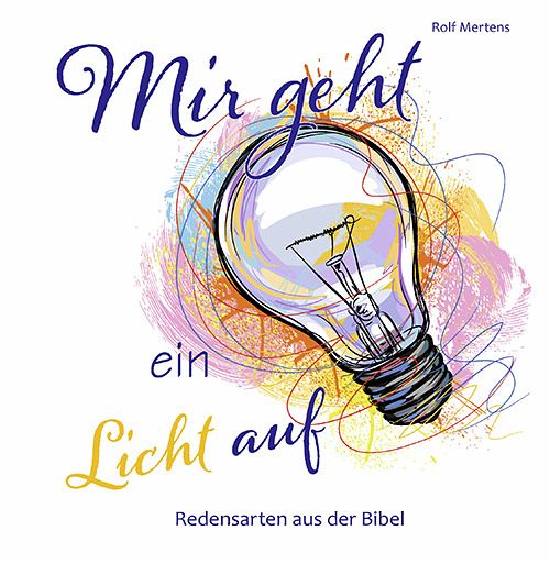Mir geht ein Licht auf Mir geht ein Licht auf