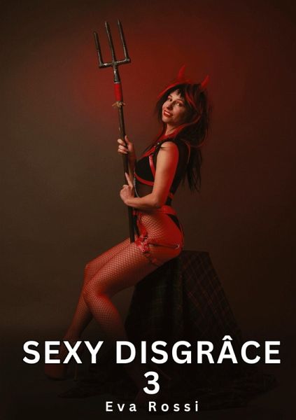 Sexy Disgrâce. 3