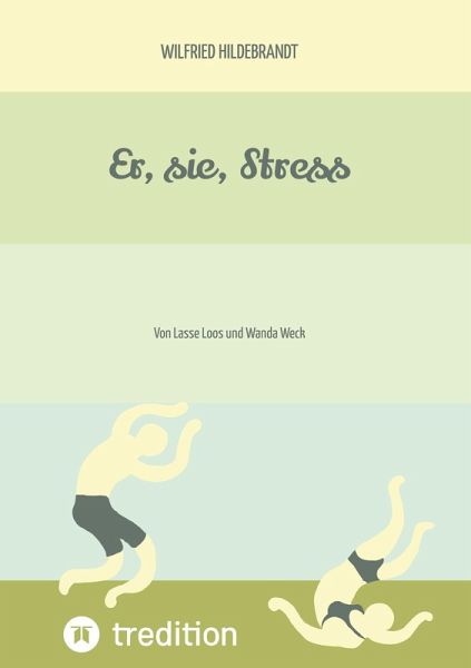 Er, sie, Stress Er, sie, Stress
