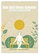 Dein Anti-Stress Kalender - Monatliche... - Bild 1