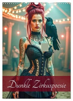 Dunkle Zirkuspoesie (Wandkalender 2026 DIN A3 hoch), CALVENDO Monatskalender Cover Dunkle Zirkuspoesie (Wandkalender 2026 DIN A3 hoch), CALVENDO Monatskalender