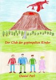 Der Club der gepömpelten Kinder - Ein Drachen Märchen Abenteuer Kinderbuch