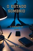 O Estado SombrIo : O Contrato da Alma (eBook, ePUB) O Estado SombrIo : O Contrato da Alma (eBook, ePUB)