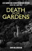 Death in the Gardens (DCI Garner and DS Brierton Series 2, #3) (eBook, ePUB)