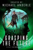 Grasping the Future (eBook, ePUB) Grasping the Future (eBook, ePUB)