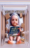 Wrinkles in Reverse: The girl who grew younger (eBook, ePUB) Wrinkles in Reverse: The girl who grew younger (eBook, ePUB)