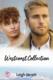 Westcoast Collection: Boxed Set (eBook, ePUB) Westcoast Collection: Boxed Set (eBook, ePUB)