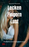 Lecken Fingern Lust (eBook, ePUB) Lecken Fingern Lust (eBook, ePUB)
