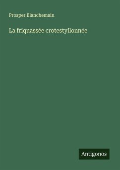 La friquassée crotestyllonnée Cover La friquassée crotestyllonnée