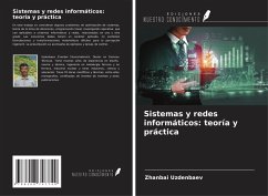 Sistemas y redes informáticos: teoría y práctica - Uzdenbaev, Zhanbai