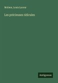 Les précieuses ridicules Les précieuses ridicules