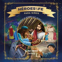 Héroes de la Fe Para Niños - La Voz de Los Mártires