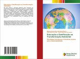 Educação e Gamificação na Transformação Ambiental Educação e Gamificação na Transformação Ambiental