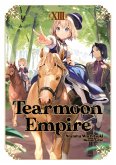 Tearmoon Empire: Volume 13 (Light Novel) Tearmoon Empire: Volume 13 (Light Novel)