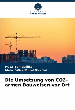 Cover Die Umsetzung von CO2-armen Bauweisen vor Ort