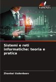 Sistemi e reti informatiche: teoria e pratica Sistemi e reti informatiche: teoria e pratica