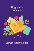 Biographia Literaria Biographia Literaria