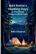 Bart Keene's Hunting Days; or, The... - Bild 1
