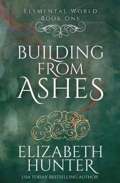 Building From Ashes - Hunter, Elizabeth