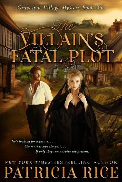 The Villain's Fatal Plot - Rice, Patricia