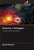 Nietzsche e Heidegger: