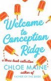 Welcome to Conception Ridge Welcome to Conception Ridge