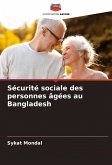 Sécurité sociale des personnes âgées au Bangladesh Sécurité sociale des personnes âgées au Bangladesh