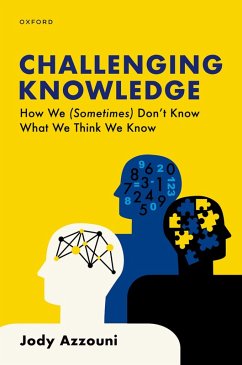 Challenging Knowledge - Azzouni, Jody