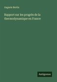 Rapport sur les progrès de la thermodynamique en France Rapport sur les progrès de la thermodynamique en France