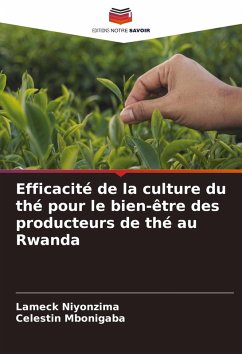 Cover Efficacité de la culture du thé pour le bien-être des producteurs de thé au Rwanda