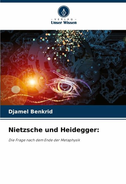 Nietzsche und Heidegger:
