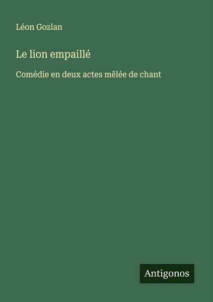 Le lion empaillé Le lion empaillé