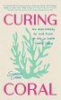 Curing Coral - Bild 1