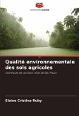 Qualité environnementale des sols agricoles