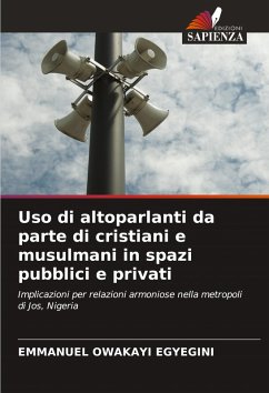 Cover Uso di altoparlanti da parte di cristiani e musulmani in spazi pubblici e privati