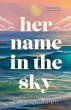 Her Name in the Sky - Bild 1