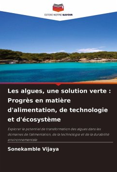 Cover Les algues, une solution verte : Progrès en matière d'alimentation, de technologie et d'écosystème