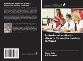 Profesional sanitario eficaz y formación médica continua Profesional sanitario eficaz y formación médica continua