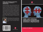 Lidar com sintomas obsessivo-compulsivos, ansiosos e depressivos