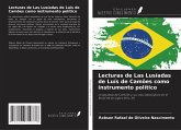 Lecturas de Las Lusíadas de Luís de Camões como instrumento político Lecturas de Las Lusíadas de Luís de Camões como instrumento político