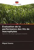 Évaluation de la performance des lits de macrophytes Évaluation de la performance des lits de macrophytes