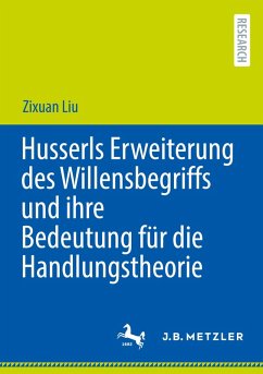 Cover Husserls Erweiterung des Willensbegriffs und ihre Bedeutung für die Handlungstheorie