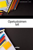 Opetustoimen lait 2025 Opetustoimen lait 2025