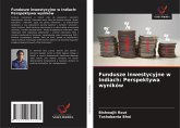 Fundusze inwestycyjne w Indiach: Perspektywa wyników Fundusze inwestycyjne w Indiach: Perspektywa wyników