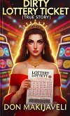 Dirty lottery ticket (eBook, ePUB) Dirty lottery ticket (eBook, ePUB)